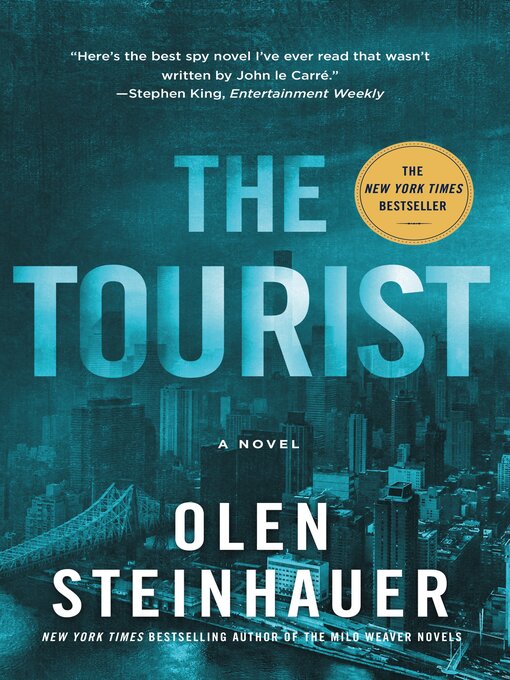Title details for The Tourist by Olen Steinhauer - Available